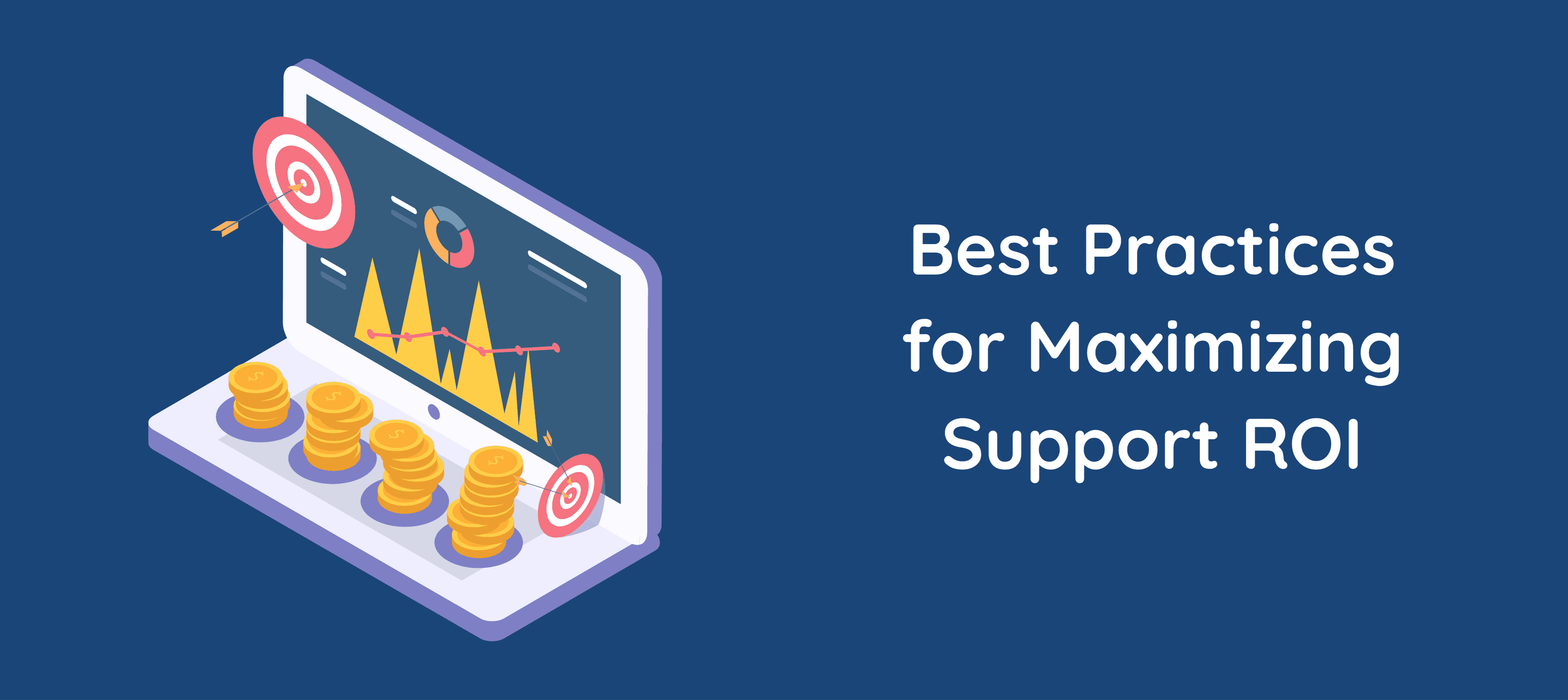 Best Practices for Maximizing Support ROI.png